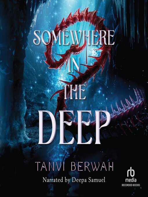 Title details for Somewhere in the Deep by Tanvi Berwah - Wait list